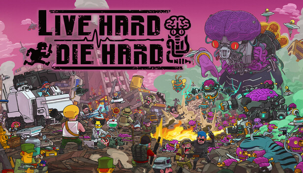 Steam 上的Live Hard, Die Hard / 死去活来